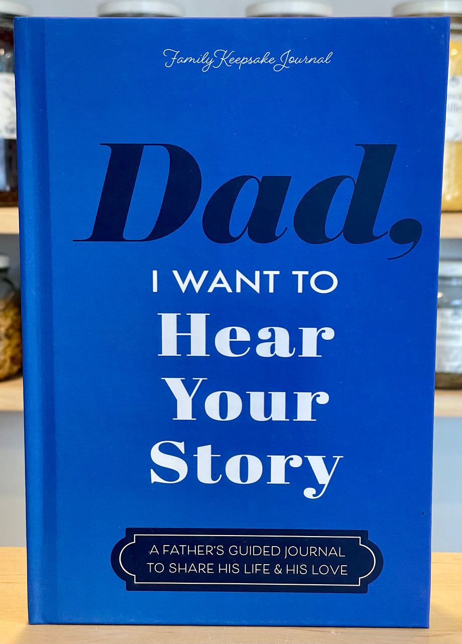 Dad, I Want to Hear Your Story by Jeffrey Mason – Gig Harbor